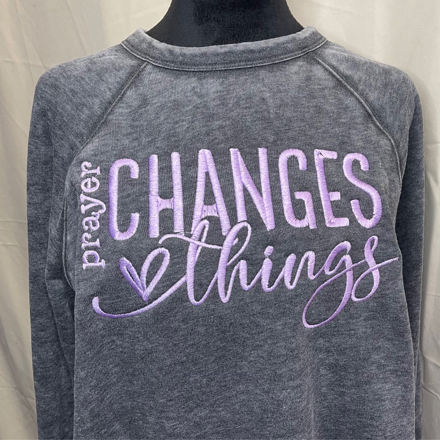 Prayer Changes Things Sweatshirt